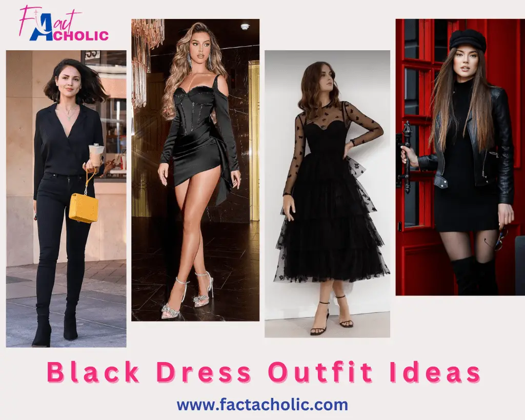 Black Dress Outfit Ideas