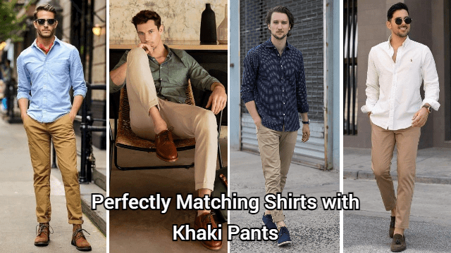 What Color Shirts Goes With Khaki Pants? The 7 Best Matches - FactAcholic