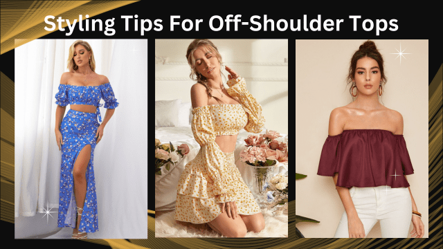 How to Wear Off Shoulder Tops: Best Styling Tips for Off-Shoulder Tops ...